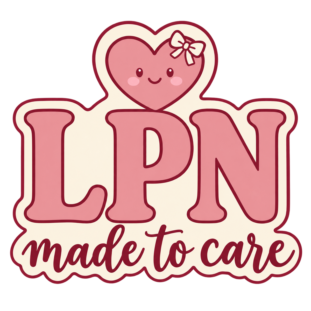 Hearts & Healing LPN Made to Care sticker design