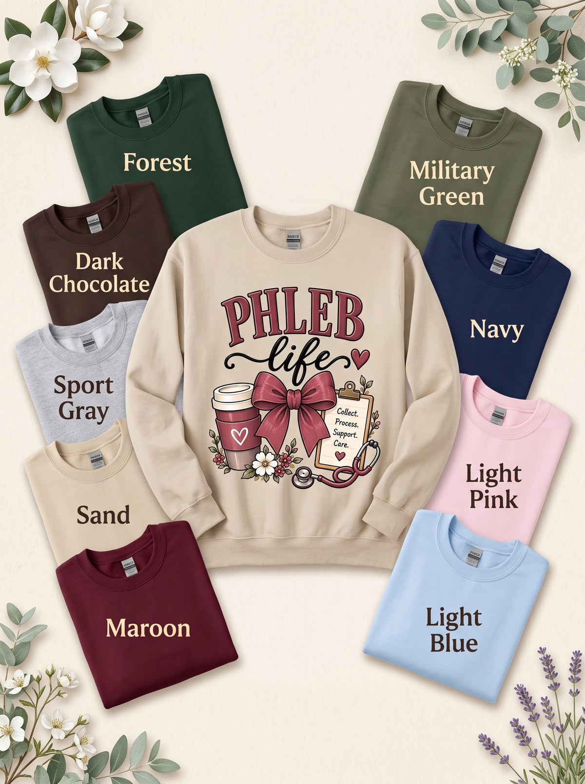 Phlebotomist LIFE sweatshirt in Sand with labeled color options
