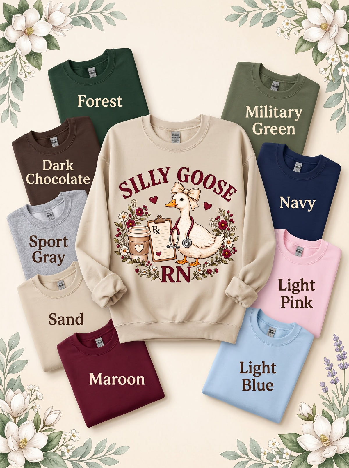 RN Silly Goose sweatshirt in Sand with nine labeled color options